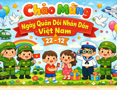 THỨ SÁU 19/12: SỰ KIỆN CHÀO MỪNG NGÀY QUÂN ĐỘI NHÂN DÂN VIỆT NAM 