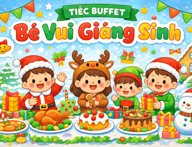 THỨ BA 23/12: TỔ CHỨC TIỆC BUFFER 